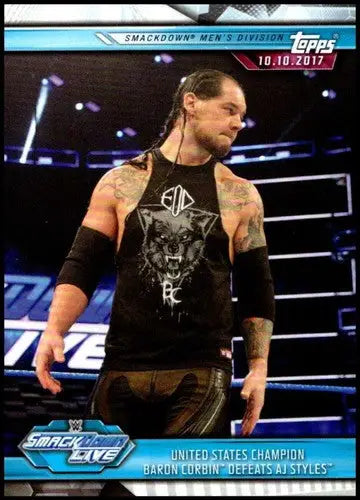 Original gloss of Topps Road to WrestleMania Baron Corbin trading card featuring Baron Corbin defeating AJ Styles