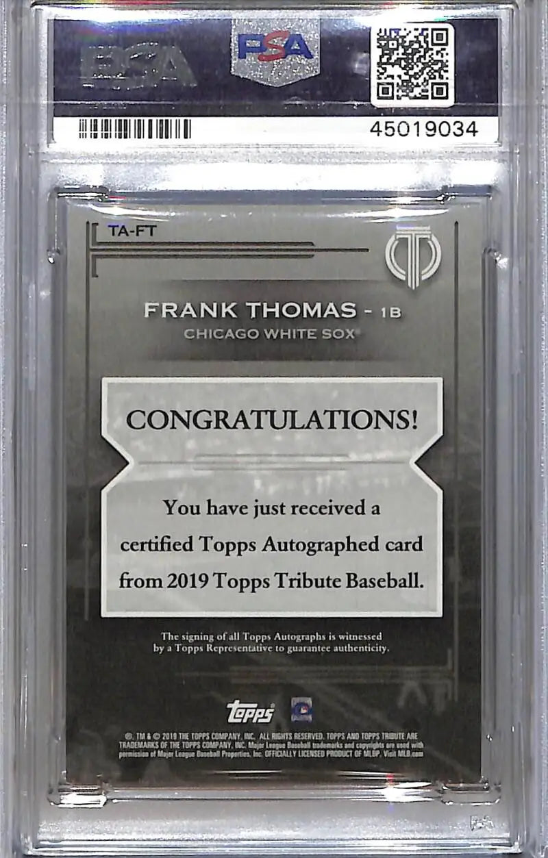 2019 Topps Tribute #TA-FT Frank Thomas PSA 10 GEM MINT Auto 95/170 Chicago White Sox - Baseball Card Single