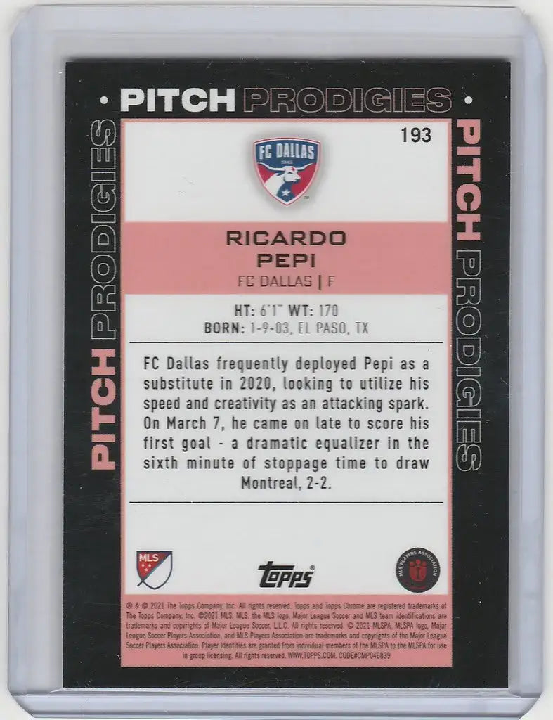 2020-21 Topps Chrome MLD Pitch Prodigies #193 Ricardo Pepi FC Dallas