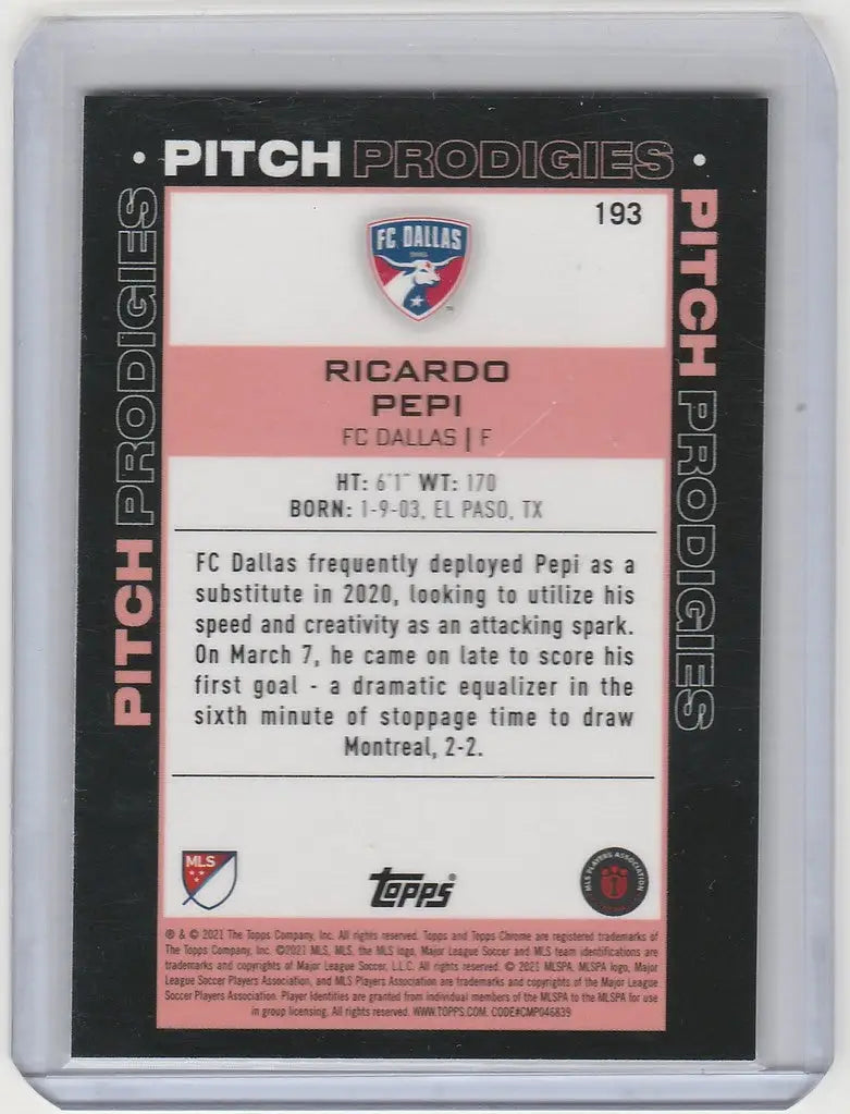 2020-21 Topps Chrome MLS Pitch Prodigies #193 Ricardo Pepi FC Dallas Forward