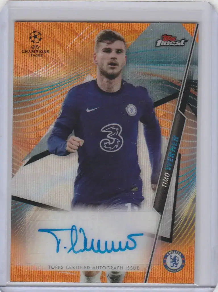 2020-21 Topps Finest UEFA Orange Auto Refactor Timo Werner 15/25 Chelsea