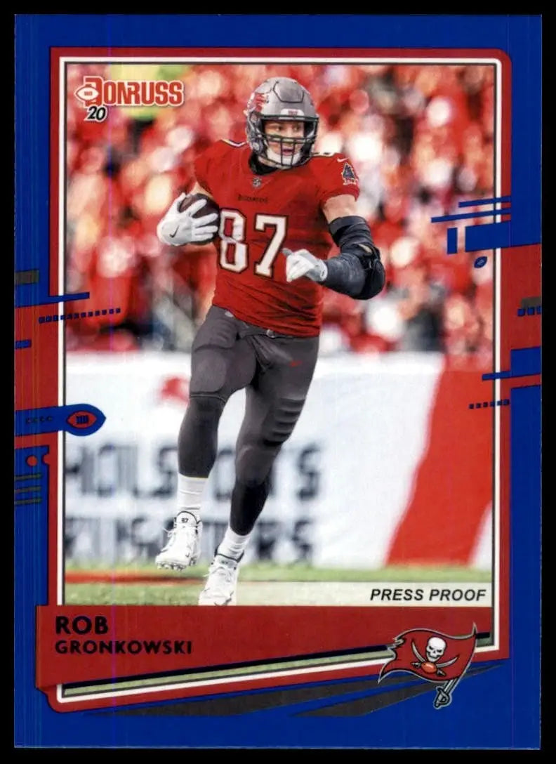 2020 Panini Donruss - Rob Gronkowski #229 Press Proof Blue