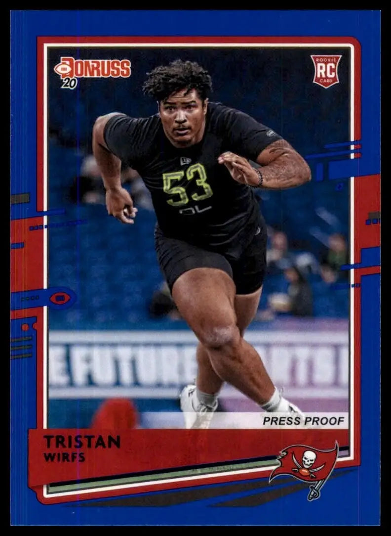2020 Panini Donruss - Rookie Tristan Wirfs #279 Press Proof Blue (RC)