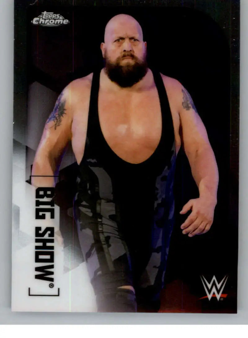 2020 Topps Chrome #11 Big Show NM-MT Wrestling Card - Other
