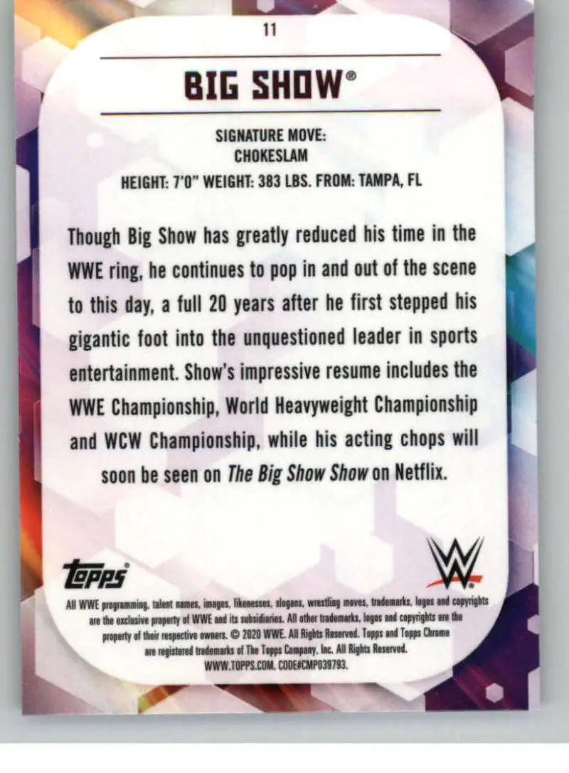 2020 Topps Chrome #11 Big Show NM-MT Wrestling Card - Other