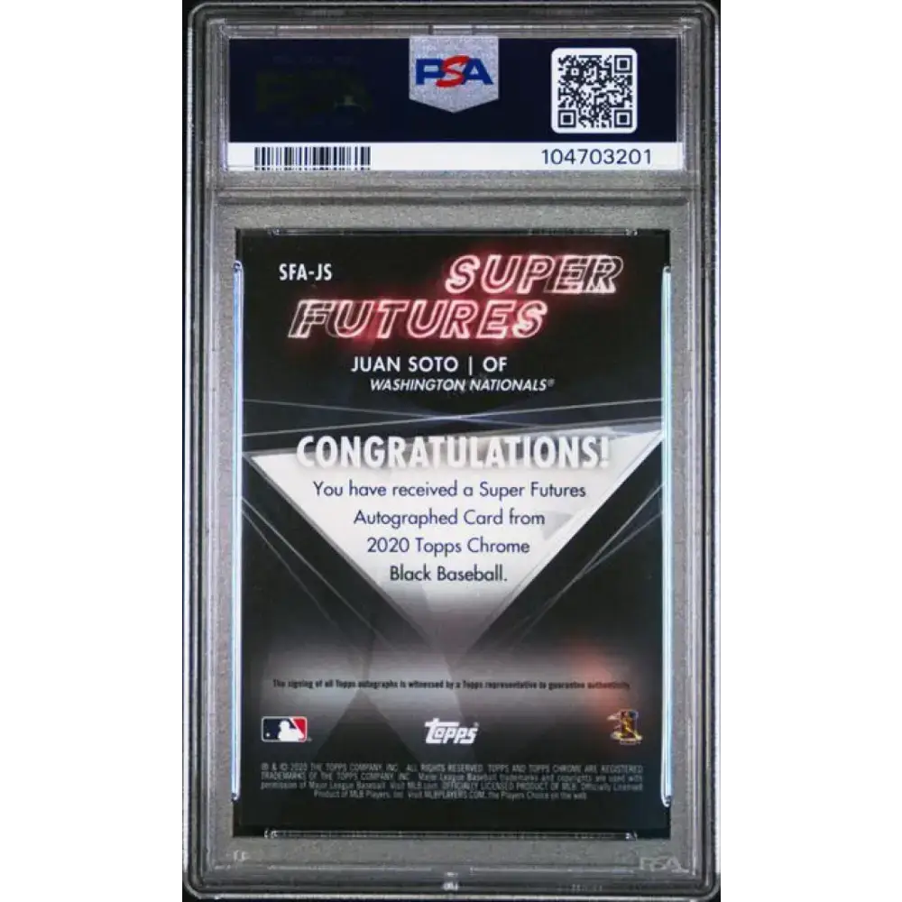 2020 Topps Chrome Black Super Futures Refractor #SFA-JS Juan Soto PSA 9 MINT Auto 59/99 Washington Nationals Baseball