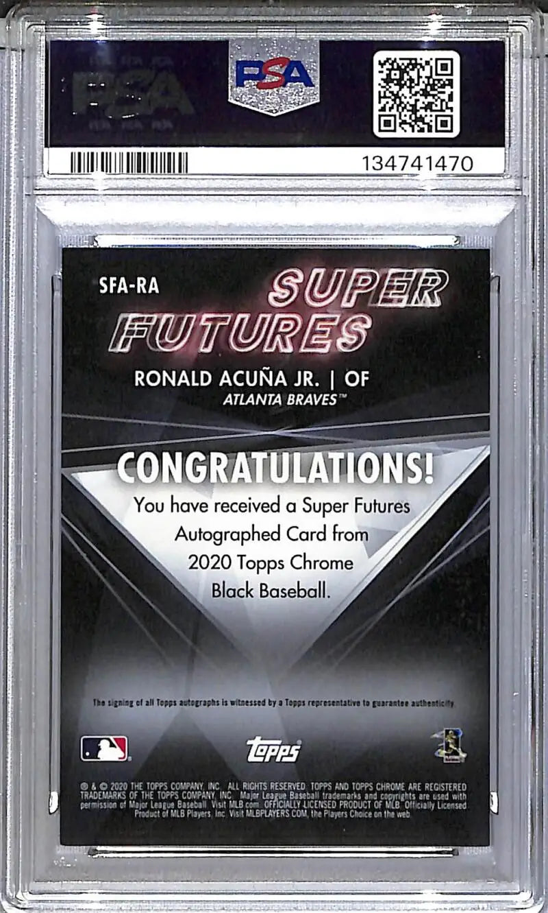 2020 Topps Chrome Black Super Futures #SFA-RA Ronald Acuna Jr. PSA 9 MINT Auto 86/99 Atlanta Braves - Baseball Card
