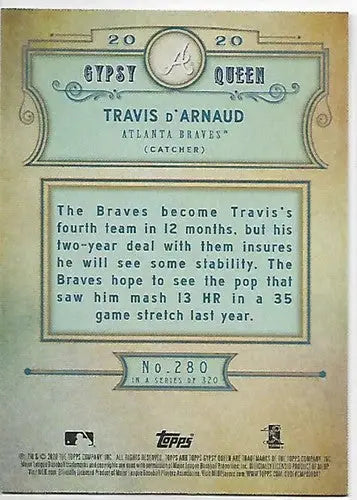 2020 Topps Gypsy Queen #280 Travis d’Arnaud NM-MT Braves - Baseball Card Single
