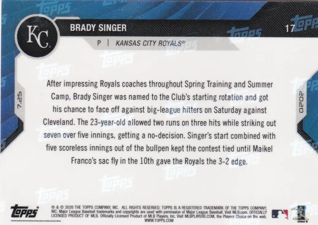 2020 TOPPS NOW #17 BRADY SINGER- KANSAS CITY ROYALS