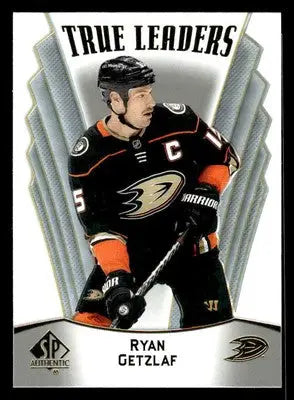 2021-22 SP Authentic #TL-20 Ryan Getzlaf True Leaders - Hockey Card Single