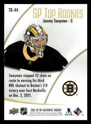 2021-22 SP Authentic #TR-44 Jeremy Swayman SP Top Rookies - Hockey Card Single