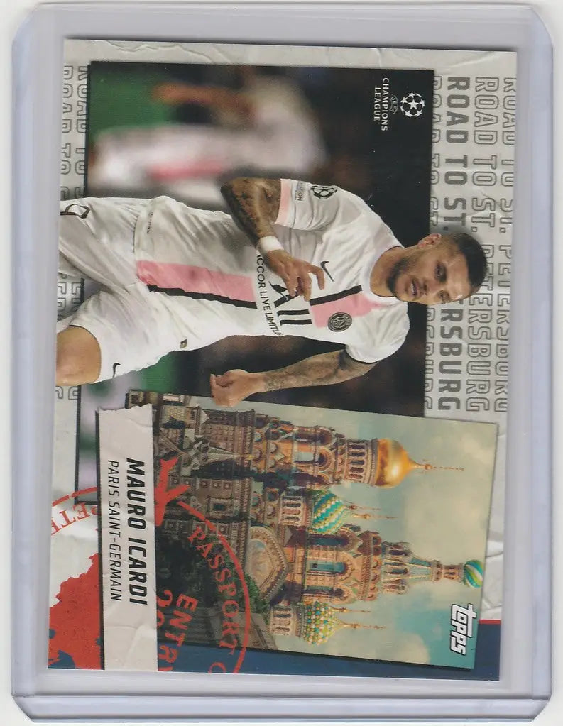 Soccer trading card of Mauro Icardi Paris Saint-Germain with Topps UEFA logo