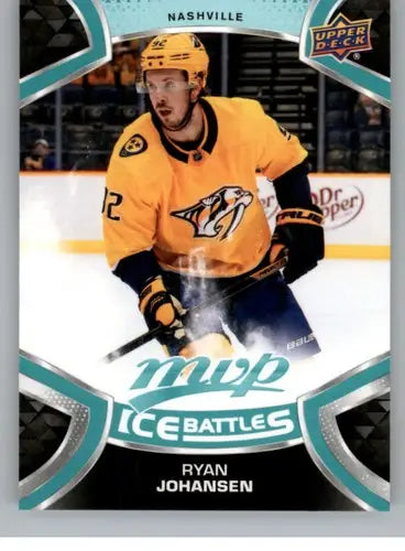 2021-22 Upper Deck MVP Ice Battles #IB-92 Ryan Johansen NM-MT Predators - Hockey Card Single