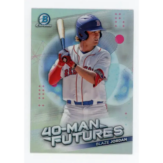 2021 Bowman Chrome 40-Man Futures Refractor #FMF-15 Blaze Jordan NM-MT Boston Red Sox Baseball Card - Baseball Card
