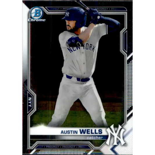 2021 Bowman Chrome Prospects #BCP-47 Austin Wells NM-MT New York Yankees Baseball Card - Baseball Card Single
