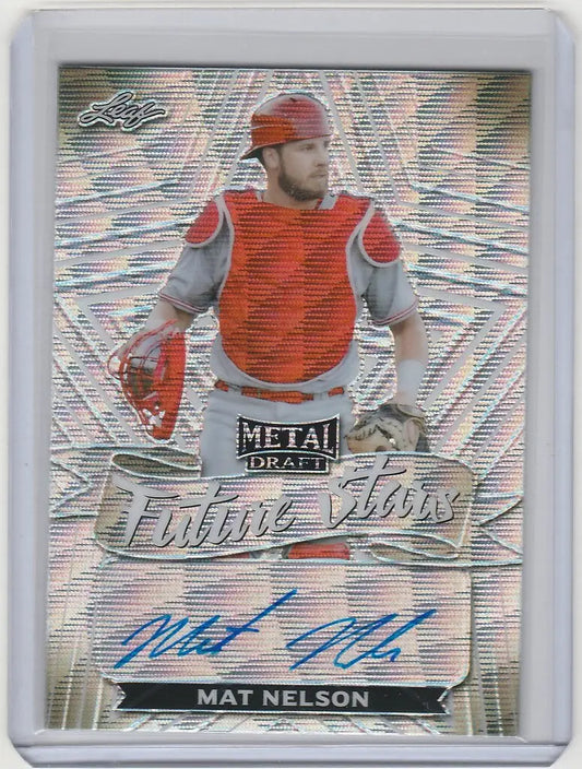 Baseball trading card of Mat Nelson in a red uniform from Leaf Metal Draft Auto