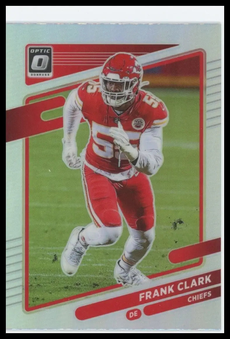 2021 Panini Donruss Optic Holo Frank Clark #36 Kansas City Chiefs Football Card