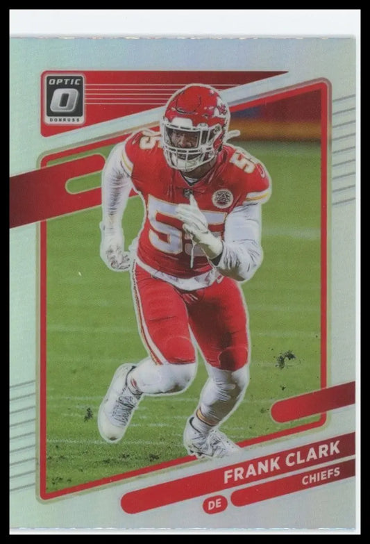 2021 Panini Donruss Optic Holo Frank Clark #36 Kansas City Chiefs Football Card - Football Card Single