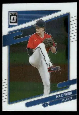 2021 Panini Donruss Optic Max Fried #178 Baseball - Baseball Card Single