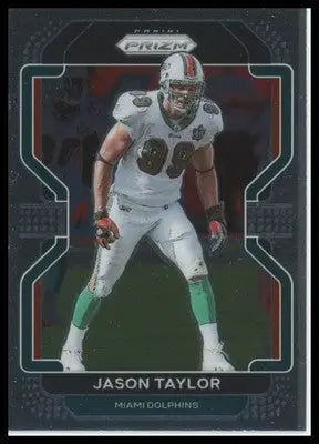2021 Panini Prizm Base Jason Taylor Miami Dolphins 113 - Football Card Single