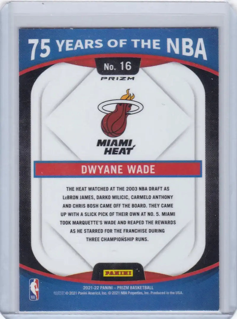 2021 PRIZM #16 DWYANE WADE 75 YEARS OF THE NBA HOLO- MIAMI HEAT - Basketball Card Single