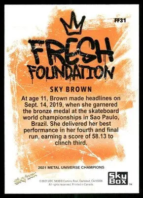 2021 Skybox Metal Universe Champions Fresh Foundation Sky Brown #FF31 - Other