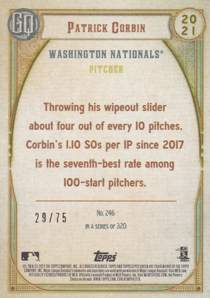 2021 TOPPS #246 GYPSY QUEEN PATRCIK CORBIN 29/75- WASHINGTON NATIONALS
