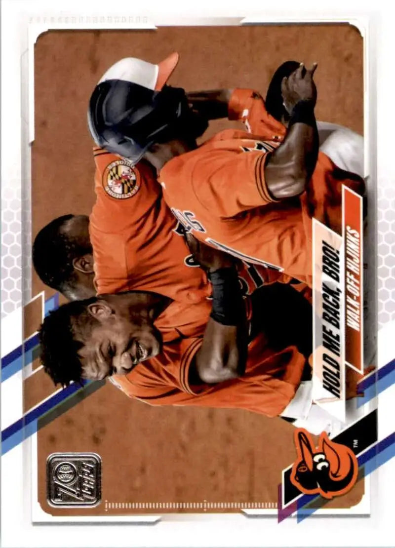 2021 Topps #578 Hold Me Back Bro! NM-MT Baltimore Orioles Baseball Card - Baseball Card Single