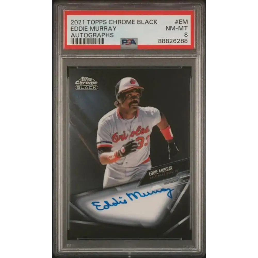 2021 Topps Chrome Black #CBA-EM Eddie Murray PSA 8 NM-MT Auto Baltimore Orioles Baseball Card - Baseball Card Single