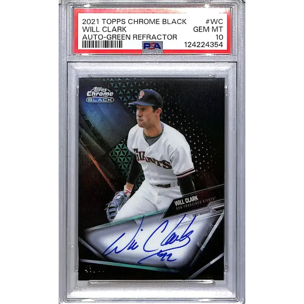 2021 Topps Chrome Black Green #CBA-WC Will Clark PSA 10 GEM MINT Auto 43/99 San Francisco Giants - Baseball Card Single
