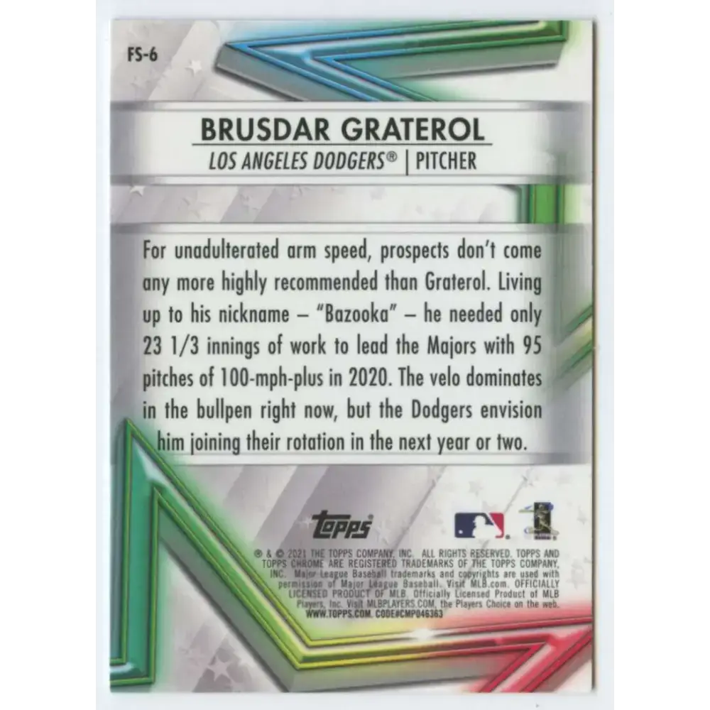 2021 Topps Chrome Future Stars Refractor #FS-6 Brusdar Graterol NM-MT Los Angeles Dodgers Baseball Card - Baseball Card