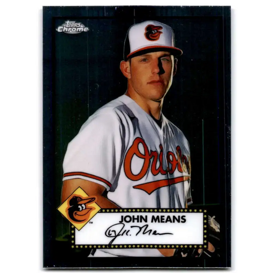 2021 Topps Chrome Platinum Anniversary #358 John Means NM-MT Baltimore Orioles Baseball Card - Baseball Card Single