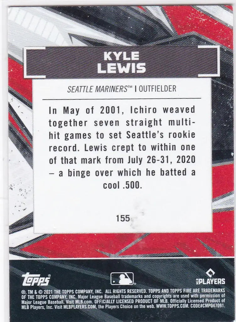 2021 Topps Fire #155 Kyle Lewis Seattle Mariners baseball card with player stats