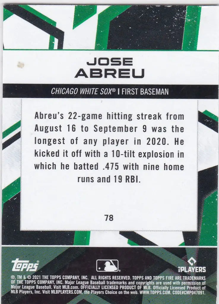 Baseball card of Jose Abreu featuring stats for Chicago White Sox 2021 Topps Fire #78