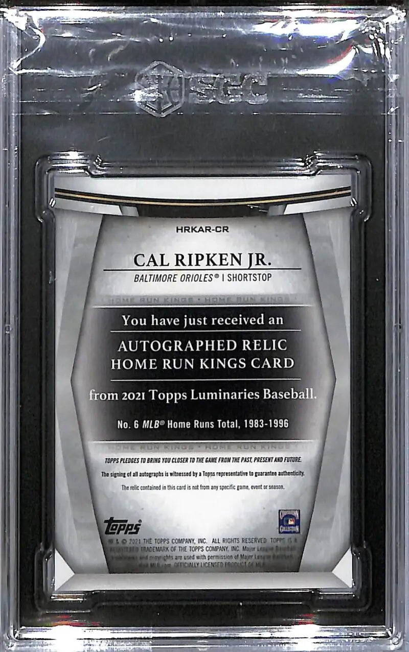 2021 Topps Luminaries Home Run Kings #HRKAR-CR Cal Ripken Jr. SGC 10 Gem MEM Auto 4/10 Baltimore Orioles