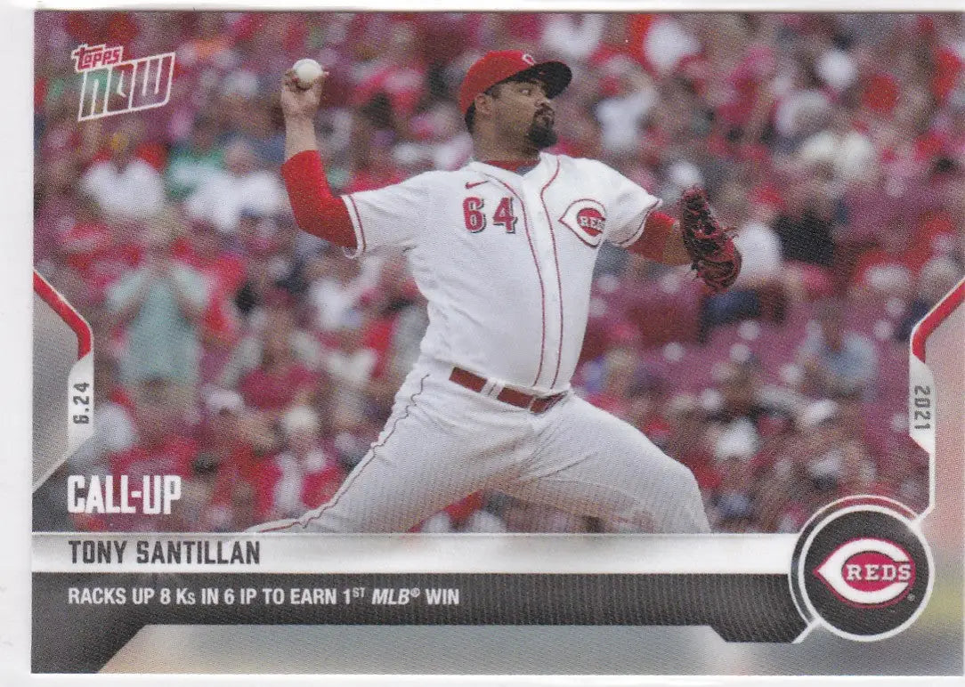 Tony Santillan baseball card from 2021 TOPPS NOW featuring Cincinnati Reds player