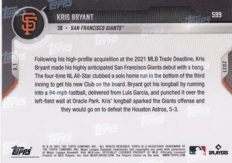 Baseball card back of 2021 TOPPS NOW #599 Kris Bryant, San Francisco Giants player
