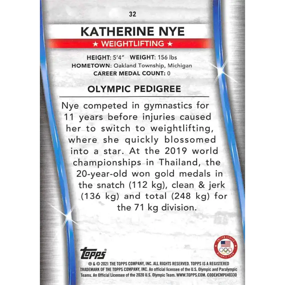 2021 Topps US Olympics and Paralympics Team Hopefuls NM-MT #32 Katherine Nye Weightlifting Card - Other