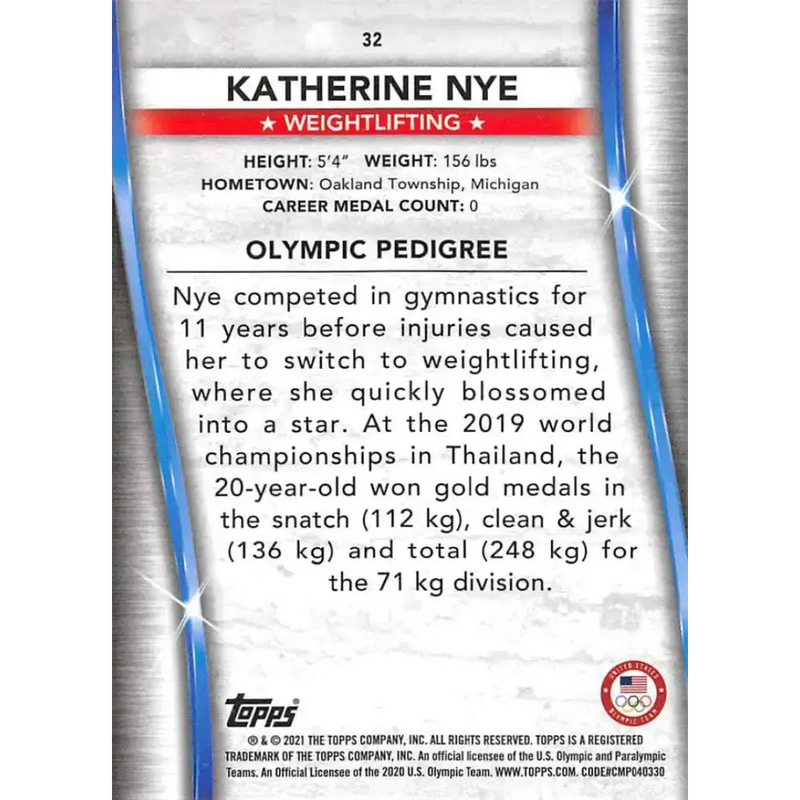 2021 Topps US Olympics and Paralympics Team Hopefuls NM-MT #32 Katherine Nye Weightlifting Card - Other