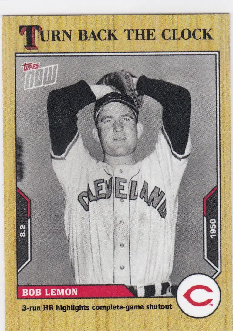 2021 TURN BACK THE CLOCK #124 BOB LEMON- CLEVELAND INDIANS - Baseball Card Single