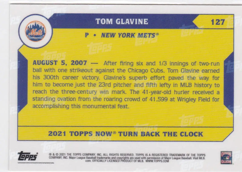 2021 TURN BACK THE CLOCK #127 TOM GLAVINE- NEW YORK METS - Baseball Card Single