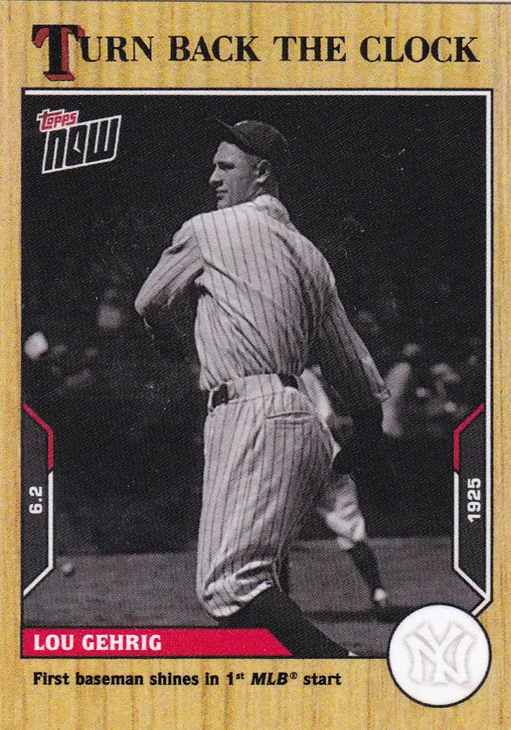 2021 TURN BACK THE CLOCK #63 LOU GEHRIG- NEW YORK YANKEES - Baseball Card Single