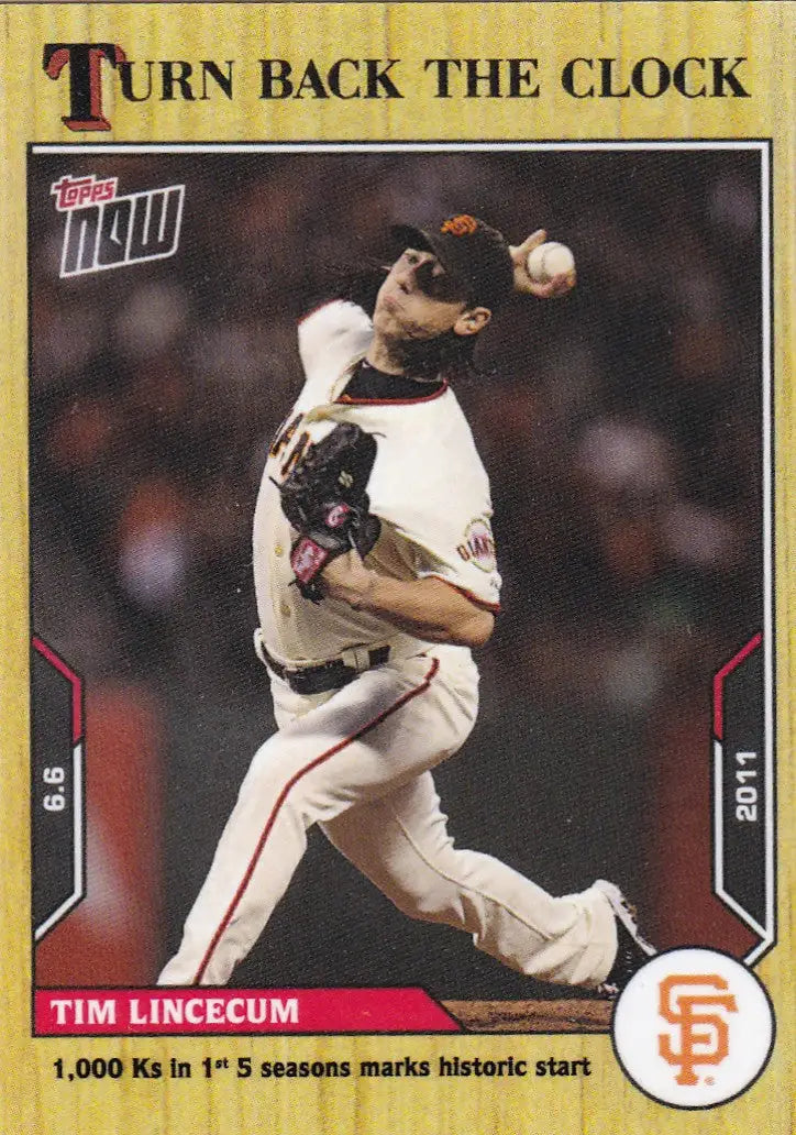 2021 TURN BACK THE CLOCK #67 TIM LINCECUM- SAN FRANCISCO GIANTS - Baseball Card Single