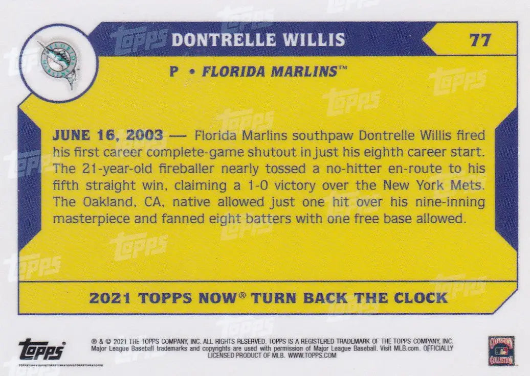 2021 TURN BACK THE CLOCK #77 DONTRELLE WILLIS- FLORDIA MARLINS - Baseball Card Single