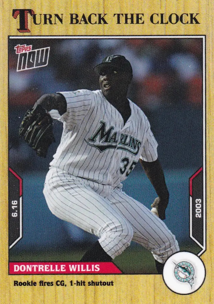2021 TURN BACK THE CLOCK #77 DONTRELLE WILLIS- FLORDIA MARLINS - Baseball Card Single