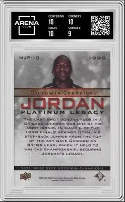 Graded Michael Jordan Platinum Legacy Arena trading card from 2021 UD Goodwin Champ