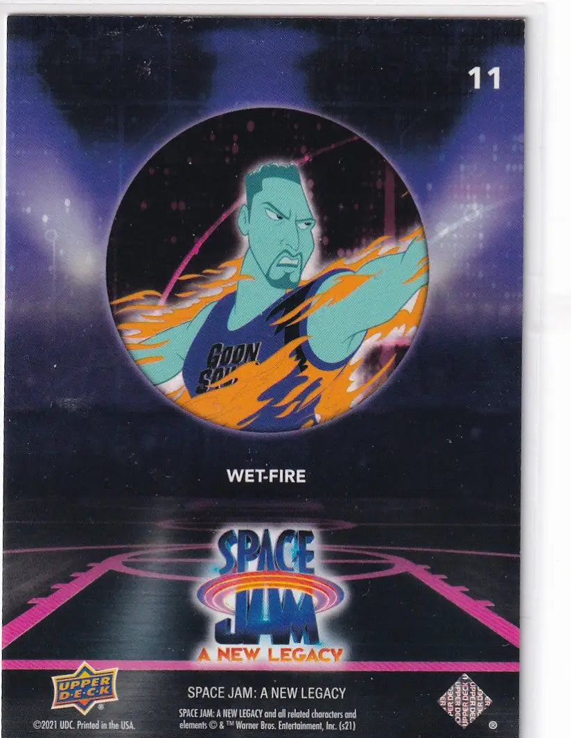 2021 UPPER DECK #11 WET FIRE- SPACE JAM - Other
