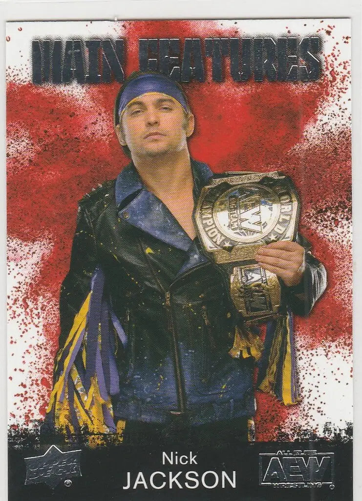 2021 UPPER DECK AEW ALL ELITE WRESTLING MAIN FEATURE #19 NICK JACKSON - Other