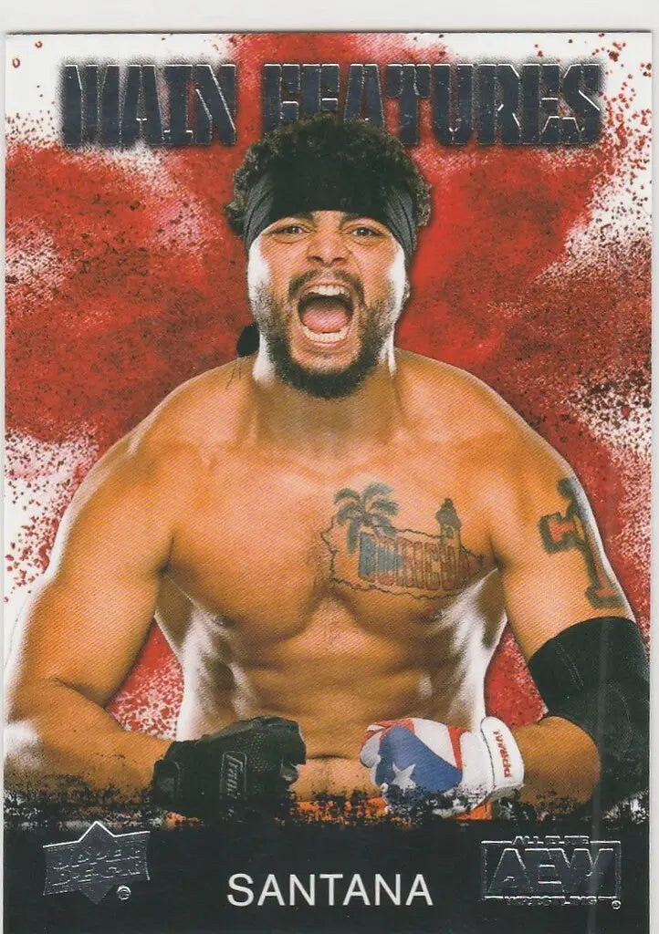 2021 UPPER DECK AEW ALL ELITE WRESTLING MAIN FEATURE #6 SANTANA - Other
