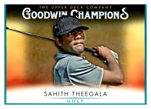 Sahith Theegala golf card from Upper Deck Goodwin Champions turquoise series